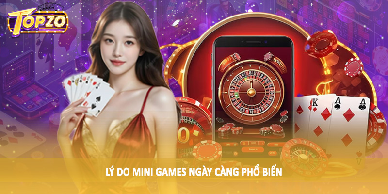 Xu Hướng Mini Game Trên Nền Tảng Cá Cược Việt Nam 2025 Là Gì 2 Lý do mini games ngày càng phổ biến