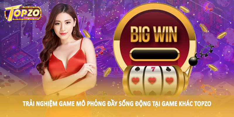 Game Khác 34 Trải nghiệm game mô phỏng đầy sống động tại game khác TOPZO