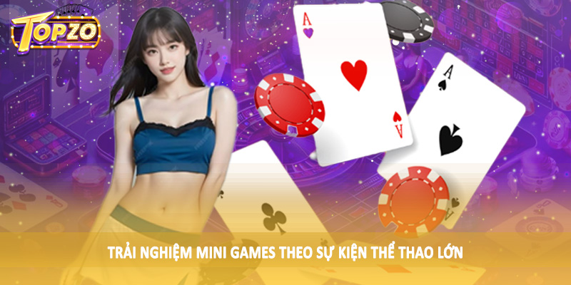 Mini Games Nào Sẽ Phổ Biến Nhất Tại Việt Nam 2025 4 Trải nghiệm mini games theo sự kiện thể thao lớn