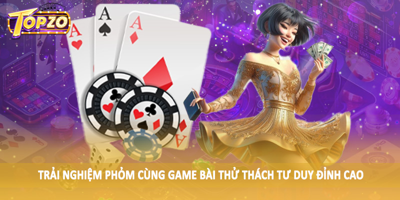 Game Bài 32 Trải nghiệm phỏm cùng Game Bài thử thách tư duy đỉnh cao