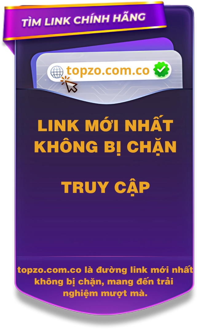 link vào topzo không bị chặn